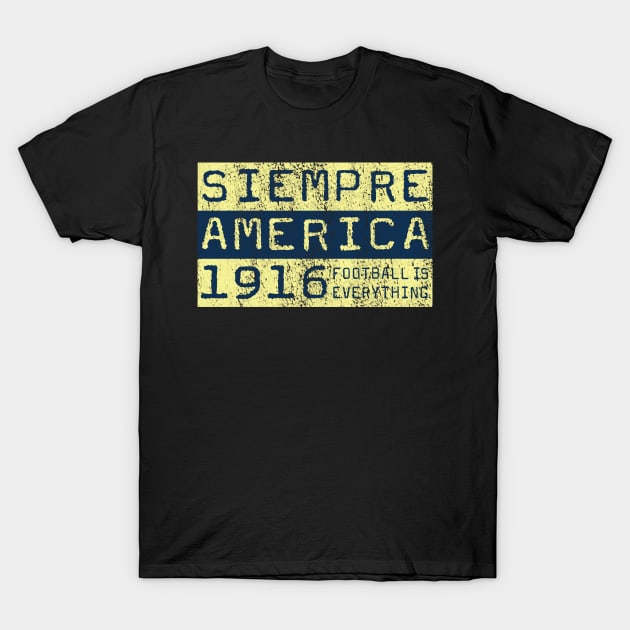 Football Is Everything - Siempre Club América T-Shirt by FOOTBALL IS EVERYTHING